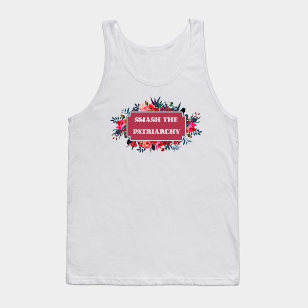 Smash the Patriarchy Tank Top by chicalookate